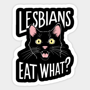 Lesbians Eat What? LGBTQ Lesbian Humor Sticker